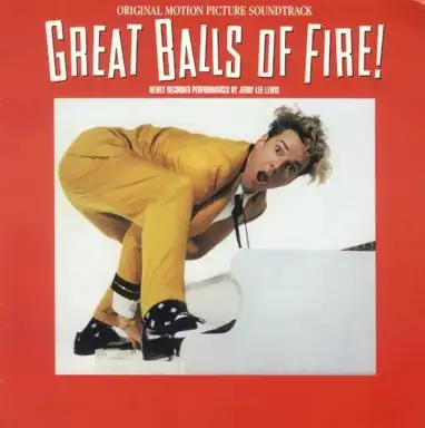 Great Balls of Fire! Original Motion Picture Soundtrack