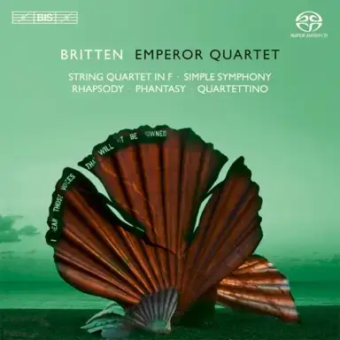 String Quartet in F / Simple Symphony / Rhapsody / Phantasy / Quartettino