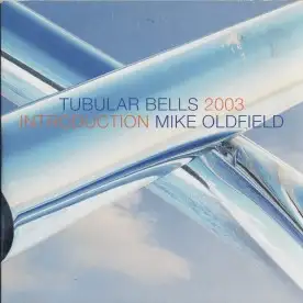Tubular Bells 2003: Introduction