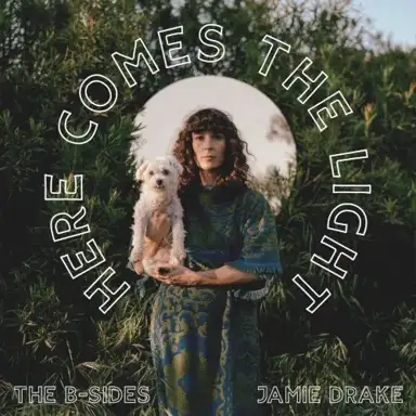 Here Comes The Light, The B Sides