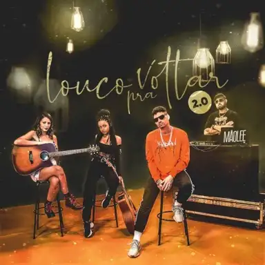 Louco Pra Voltar (2.0)