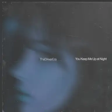You Keep Me Up at Night