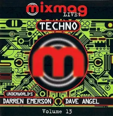 Mixmag Live! Volume 13: Techno