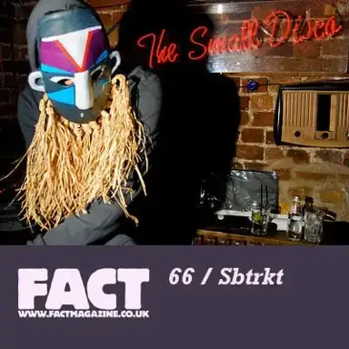FACT Mix 66: Sbtrkt