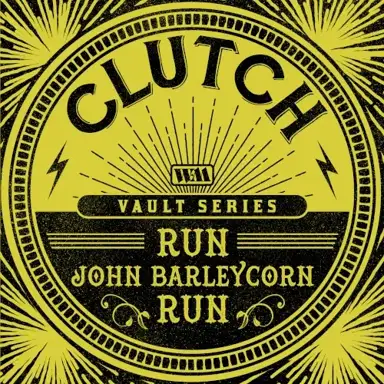 Run, John Barleycorn, Run