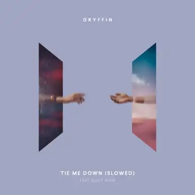 Tie Me Down (slowed)