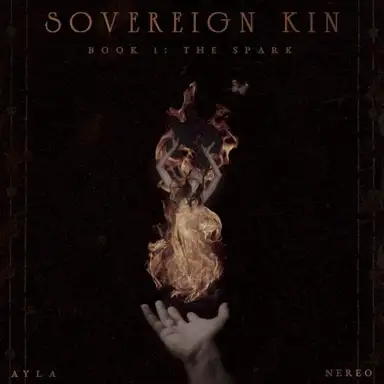 Sovereign Kin – Book I: The Spark