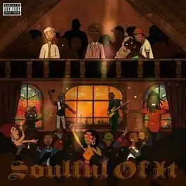 Soulful of It