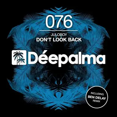 Don’t Look Back (Incl. Ben Delay remix)