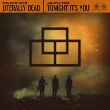 Literally Dead / Tonight It's You