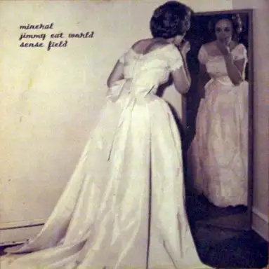 Mineral / Jimmy Eat World / Sense Field