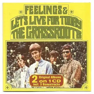 Let's Live for Today / Feelings
