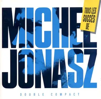 Tous les succès de Michel Jonasz