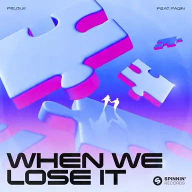 When We Lose It