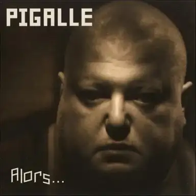 Alors...