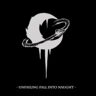Unfailing Fall Into Naught