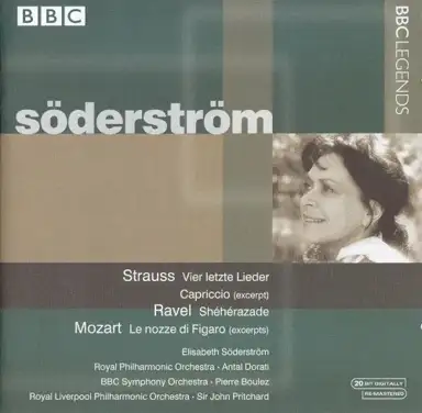 Strauss: Vier letzte Lieder / Capriccio (excerpt) / Ravel: Shéhérazade / Mozart: Le nozze di Figaro