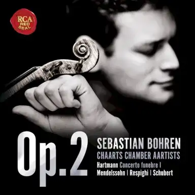 Op. 2: Hartmann: Concerto funebre / Mendelssohn / Respighi / Schubert