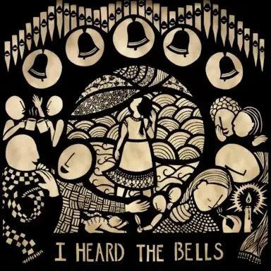 I Heard the Bells
