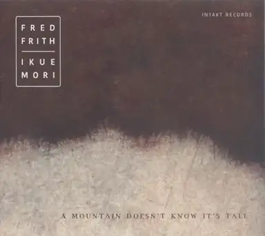 A Mountain Doesn’t Know It’s Tall