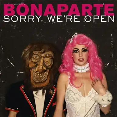 Sorry, We're Open