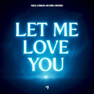 Let Me Love You