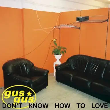 Don't Know How to Love