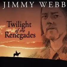Twilight of the Renegades