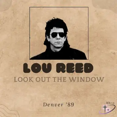 Look Out The Window (Live Denver ’89)