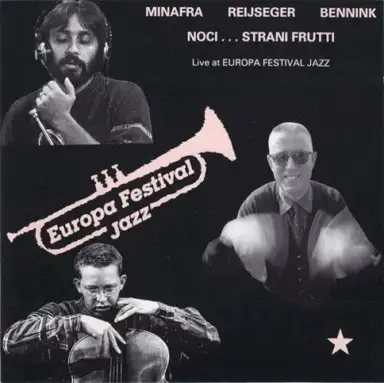 Noci...Strani Frutti (Live at Europa Festival Jazz)