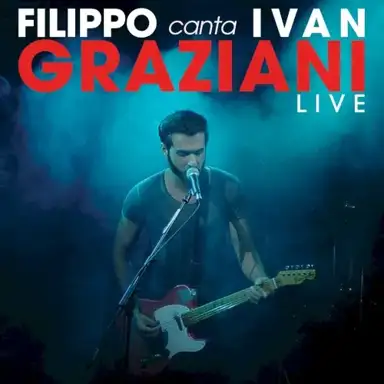 Filippo Graziani canta Ivan Graziani Live