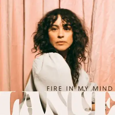 Fire In My Mind