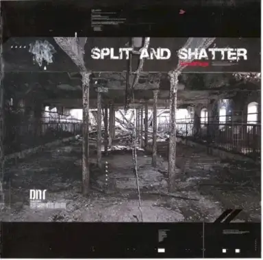 Split and Shatter