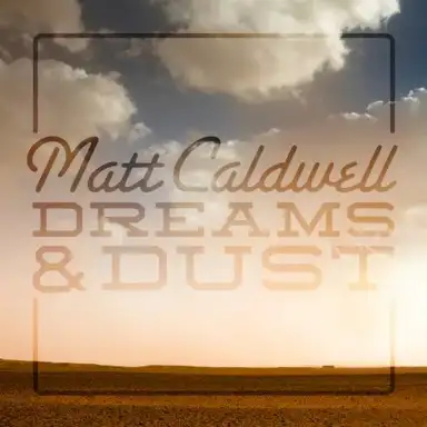 Dreams and Dust