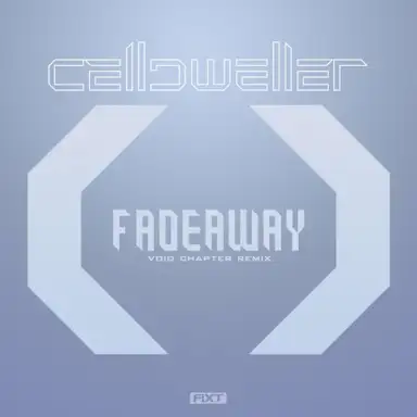 Fadeaway (Void Chapter Remix)