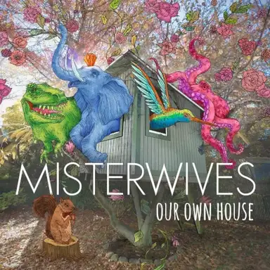 Our Own House
