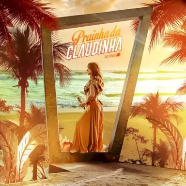 Prainha da Claudinha (Ao Vivo)