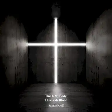 This Is My Body, This Is My Blood
