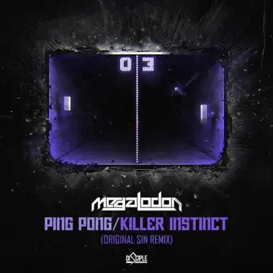 Ping Pong / Killer Instinct (Original Sin remix)