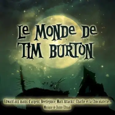 Le Monde de Tim Burton