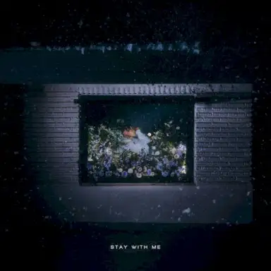 Stay With Me