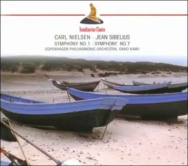 Nielsen: Symphony no. 1 / Sibelius: Symphony no. 7