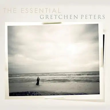 The Essential Gretchen Peters