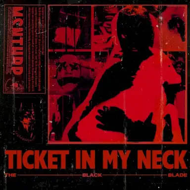 TICKET IN MY NECK