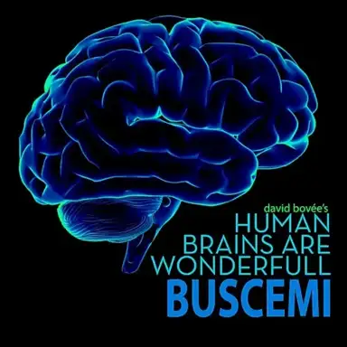 Human Brains Are Wonderfull (Buscemi remix)