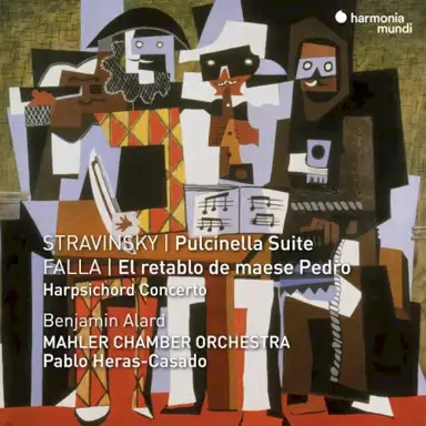 Stravinsky: Pulcinella Suite / Falla: El retablo de maese Pedro / Harpsichord Concerto