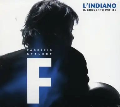 L’indiano: Il concerto 1981.82