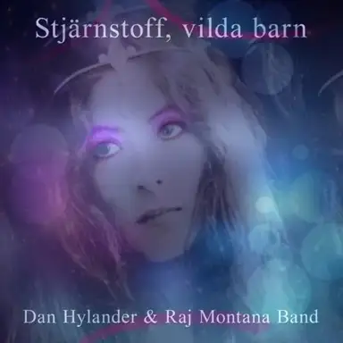 Stjärnstoff, vilda barn