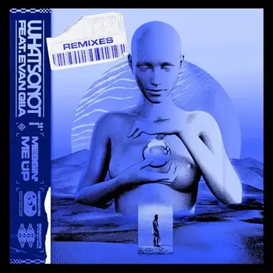 Messin’ Me Up (remixes)
