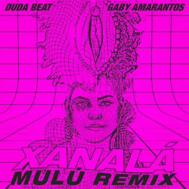 Xanalá (Mulú Remix)